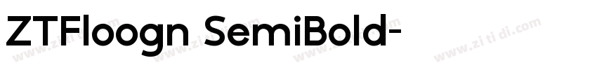 ZTFloogn SemiBold字体转换